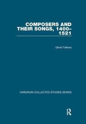David Fallows, Fallows David - Composers and Their Songs, 14001521