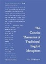 Dick Wilkinson, P.R. Wilkinson - Concise Thesaurus of Traditional English Metaphors