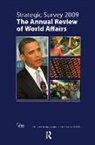 IISS, The International Institute for Strategic Studies, IISS, The International Institute for Strategic Studies (IISS) - Strategic Survey 2009