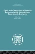 Brian Pullan, Brian Pullan - Crisis and Change in the Venetian Economy in the Sixteenth and Seventeenth Centurie