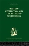 Isaac Schapera, Isaac Schapera, Schapera Isaac - Western Civilization in Southern Africa