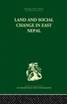 Lionel Caplan, Professor Lionel Caplan, Professor Lionel Caplan Caplan, Caplan Lionel - Land and Social Change in East Nepal