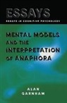 Alan Garnham, Alan (University of Sussex Garnham, Garnham Alan - Mental Models and the Interpretation of Anaphora