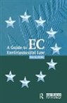 Dorothy Gillies, Dorothy (Previously Lecturer in Law Gillies, Gillies Dorothy - Guide to Ec Environmental Law