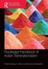 Ajaya (University of Hyderabad Sahoo, Bandana Purkayastha, Purkayastha Bandana, Ajaya Sahoo, Sahoo Ajaya - Routledge Handbook of Indian Transnationalism