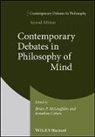 Jonathan Cohen, Brian P McLaughlin, Brian P. (Rutgers University Mclaughlin, Cohen, Jonathan Cohen, Brian P. McLaughlin... - Contemporary Debates in Philosophy of Mind