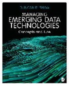 Duncan R. Shaw, Duncan R. R. Shaw - Managing Emerging Data Technologies