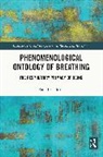Petri Berndtson - Phenomenological Ontology of Breathing