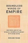 Sixiang Wang - Boundless Winds of Empire