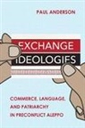 Paul Anderson - Exchange Ideologies
