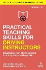 Susan McCormack, John Miller, John Mccormack Miller - Practical Teaching Skills for Driving Instructors