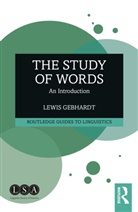 Lewis Gebhardt - Study of Words