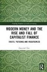 Jongchul Kim - Modern Money and the Rise and Fall of Capitalist Finance