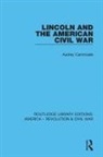 Audrey Cammiade, Cammiade Audrey - Lincoln and the American Civil War