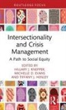 Hillary J. Evans Knepper, Michelle D. Evans, Tiffany J. Henley, Hillary J. Knepper - Intersectionality and Crisis Management