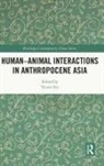 Victor (Harvard University Teo, Victor Teo, Teo Victor - Human-Animal Interactions in Anthropocene Asia
