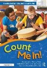 Jon Cohen, Cohen Jon, Sophie Gray, Gray Sophie, Max Mai, Adam Ockelford... - Count Me In: Resources for Making Music Inclusively With Children
