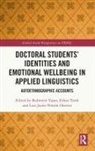 Bedrettin (The University of Texas At San A Yazan, Luis Javier Pentón Herrera, Ethan Trinh, Bedrettin Yazan - Doctoral Students Identities Emotional Wellbeing in Applied