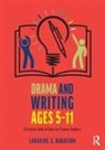 Larraine S. Harrison, Harrison Larraine S. - Drama and Writing Ages 5-11