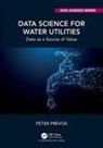 Peter Prevos - Data Science for Water Utilities