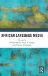 Phillip Fadipe Mpofu, Israel A. Fadipe, Phillip Mpofu, Thulani Tshabangu - African Language Media