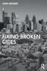 John Kromer, John (University of Pennsylvania Kromer, Kromer John - Fixing Broken Cities