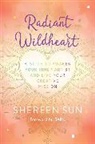 Shereen Choudhury, Shereen Sun - Radiant Wildheart