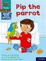 Karra McFarlane, McFarlane Karra, Charlie Alder, Alder Charlie - Read Write Inc. Phonics: Pip the Parrot (Pink Set 3 Book Bag Book 2)