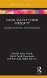 Nor Aida Abdul Rahman, Zawiah Abdul Majid, Zawiah Abdul (Universiti Kuala Lumpur Majid, Mohd Farid Shamsudin - Halal Supply Chain Integrity