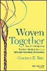 Courtney Rose, Courtney E. Rose, Courtney E. (Florida International Universit Rose - Woven Together