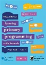 Phil Bagge, Bagge Phil - Teaching Primary Programming With Scratch Pupil Book Year 4