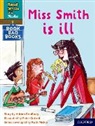 Adrian Bradbury, Bradbury Adrian, Peter Cottrill, Cottrill Peter - Read Write Inc. Phonics: Miss Smith Is Ill Yellow Set 5 Book Bag