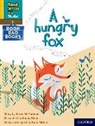 Karra Mcfarlane, McFarlane Karra, Binny Talib, Talib Binny - Read Write Inc. Phonics: A Hungry Fox (Yellow Set 5 Book Bag Book 4)
