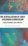 Jennifer J. Chen, Philip Hui Li, Philip Hui (Macquarie University Li, Philip Hui (Shanghai Normal University Li - Glocalization of Early Childhood Curriculum