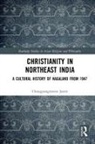 Chongpongmeren Jamir - Christianity in Northeast India