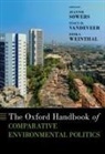 Jeannie (Professor and Chair of the Depart Sowers, Jeannie Sowers, Sowers Jeannie, Stacy D. Vandeveer, VanDeveer Stacy D., Erika Weinthal... - Oxford Handbook of Comparative Environmental Politics
