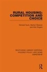 Michael Dunn, Michael Rawson Dunn, Marilyn Rawson, Alan Rogers - Rural Housing: Competition and Choice
