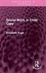 Elisabeth Pugh, Pugh Elisabeth - Social Work in Child Care