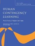 Tom De Houwer Beckers, Tom Beckers, Beckers Tom, Jan de Houwer, De Houwer Jan, Helena Matute... - Human Contingency Learning: Recent Trends in Research and Theory