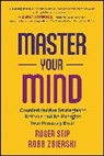 Roger Seip, Roger Zbierski Seip, Seip Roger, Robb Zbierski - Master Your Mind