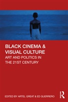 Artel Guerrero Great, Artel Great, Ed Guerrero, Guerrero Ed - Black Cinema & Visual Culture