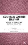 Gaurav Paruthi Gupta, Gaurav Gupta, Gupta Gaurav, Shivinder Nijjer, Mandakini Paruthi - Religion and Consumer Behaviour