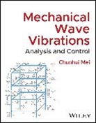 Chunhui Mei, Chunhui (University of Michigan-Dearborn Mei - Mechanical Wave Vibrations