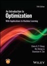 Edwin K P Chong, Edwin K. P. Chong, Edwin K. P. (Colorado State University) Lu Chong, Wu-Sheng Lu, Stanislaw H Zak, Stanislaw H. Zak - Introduction to Optimization
