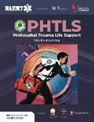National Association of Emergency Medical Technici, National Association of Emergency Medical Technicians, National Association of Emergency Medical Technicians (NAEMT) - Phtls: Prehospital Trauma Life Support Print With Course Manual Ebook