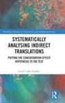 James Luke Hadley - Systematically Analysing Indirect Translations