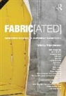 Tolya Stonorov, Tolya Stonorov - Fabric[ated]