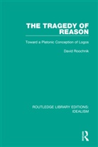 David Roochnik, Roochnik David - Tragedy of Reason