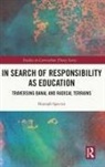 Hannah Spector - In Search of Responsibility As Education