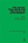 Wolfgang J. Kettenacker Mommsen, Lothar Kettenacker, Kettenacker Lothar, Wolfgang J. Mommsen, Mommsen Wolfgang J. - Fascist Challenge and the Policy of Appeasement